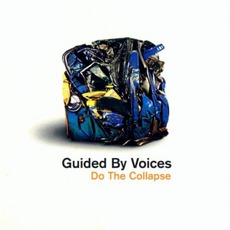 Do The Collapse mp3 Album by Guided By Voices
