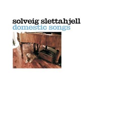 Domestic Songs mp3 Album by Solveig Slettahjell