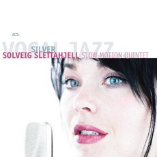 Silver mp3 Album by Solveig Slettahjell & Slow Motion Orchestra