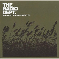 Why Won't You Talk About It mp3 Album by The Radio Dept.