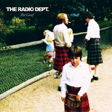 Pet Grief mp3 Album by The Radio Dept.