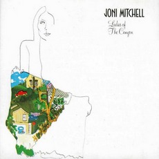 Ladies Of The Canyon mp3 Album by Joni Mitchell