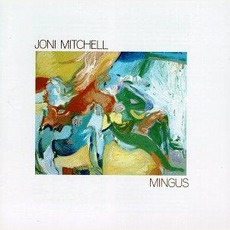 Mingus mp3 Album by Joni Mitchell