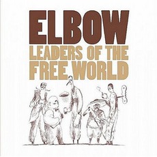 Leaders Of The Free World mp3 Album by Elbow