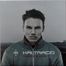 Trance & Acid mp3 Album by Kai Tracid