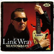Shadowman mp3 Album by Link Wray