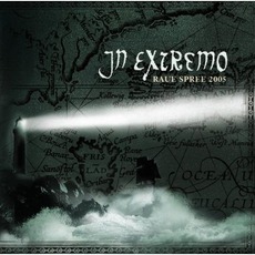 Raue Spree 2005 mp3 Live by In Extremo
