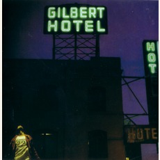 Gilbert Hotel mp3 Album by Paul Gilbert