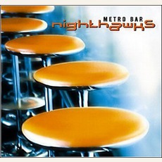 Metro Bar mp3 Album by Nighthawks (DEU)