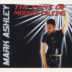 The Fans Of Modern Talking mp3 Single by Mark Ashley