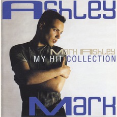 My Hit Collection mp3 Album by Mark Ashley