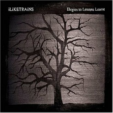 Elegies To Lessons Learnt mp3 Album by iLiKETRAiNS