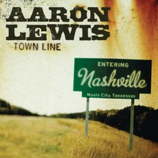 Town Line mp3 Album by Aaron Lewis