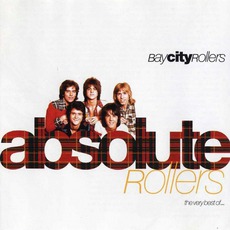 Absolute Rollers mp3 Artist Compilation by Bay City Rollers