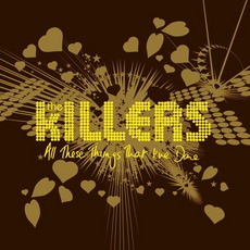 All These Things That I've Done mp3 Single by The Killers