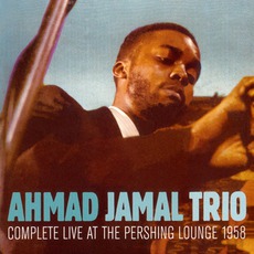 Complete Live At The Pershing Lounge 1958 mp3 Live by Ahmad Jamal Trio