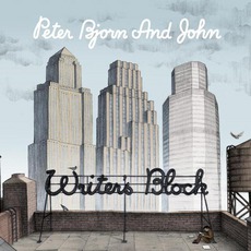 Writer's Block (Re-Issue) mp3 Album by Peter Bjorn And John