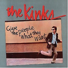 Give The People What They Want mp3 Album by The Kinks