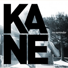 No Surrender mp3 Album by Kane (DEU)
