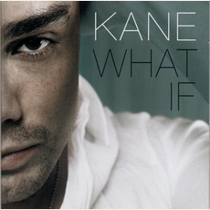 What If mp3 Album by Kane (DEU)