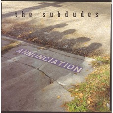 Annunciation mp3 Album by The Subdudes