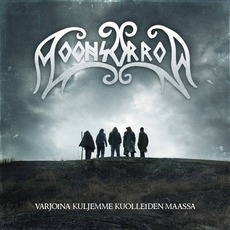 Varjoina Kuljemme Kuolleiden Maassa mp3 Album by Moonsorrow