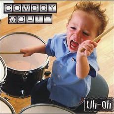 Uh-Oh mp3 Album by Cowboy Mouth