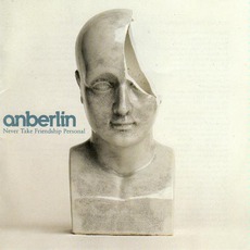 Never Take Friendship Personal mp3 Album by Anberlin