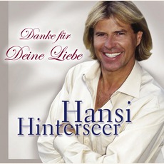 Danke Für Deine Liebe mp3 Album by Hansi Hinterseer