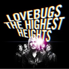 The Highest Heights mp3 Album by Lovebugs