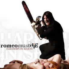 Hardships In Season mp3 Album by Romeo Must Die