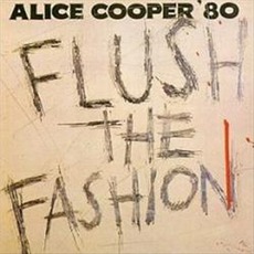 Flush The Fashion mp3 Album by Alice Cooper