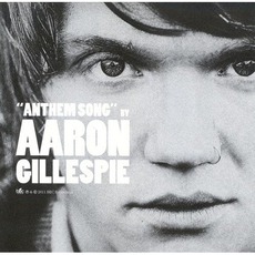 Anthem Song mp3 Album by Aaron Gillespie