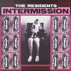 Intermission mp3 Album by The Residents