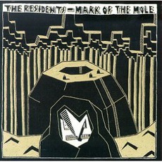 Mark Of The Mole mp3 Album by The Residents