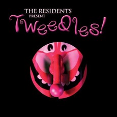Tweedles! mp3 Album by The Residents