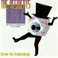 Cube E: Live In Holland: The History Of American Music In 3 Ez Pieces mp3 Live by The Residents
