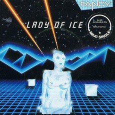 Lady Of Ice mp3 Single by Fancy