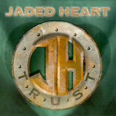 Trust mp3 Album by Jaded Heart