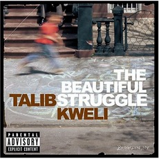 The Beautiful Struggle mp3 Album by Talib Kweli