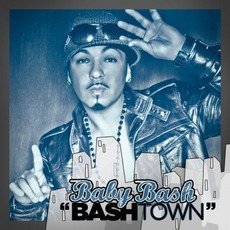 Bashtown mp3 Album by Baby Bash
