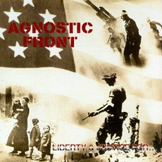 Liberty And Justice For ... mp3 Album by Agnostic Front