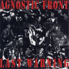 Last Warning mp3 Live by Agnostic Front