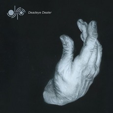 Deadeye Dealer mp3 Album by Dearling Physique