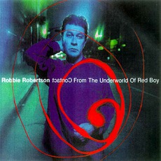 Contact From The Underworld Of Redboy mp3 Album by Robbie Robertson