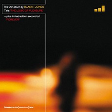The Logic Of Pleasure (Limited Edition) mp3 Album by Blank & Jones