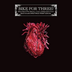 More Heart Than Brains mp3 Album by Bike For Three!