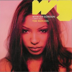 Dirty Talk (Remixes) mp3 Single by Wynter Gordon