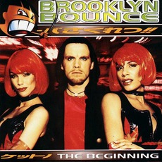The Beginning mp3 Album by Brooklyn Bounce