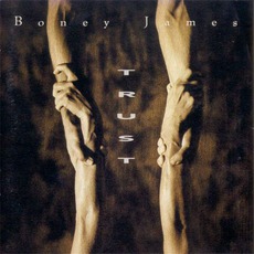 Trust mp3 Album by Boney James